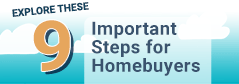 9 Important Steps for Homebuyers