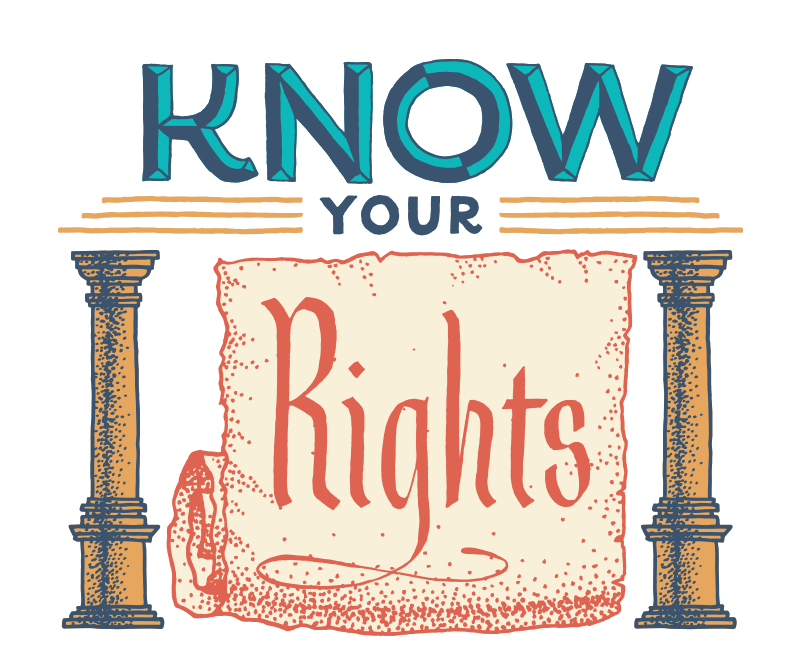 Know Your Rights